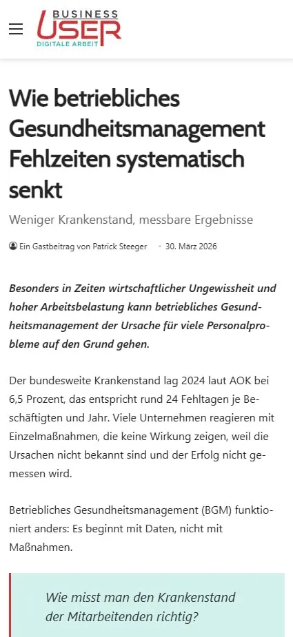 Gastbeitrag von Patrick Steeger im BUSINESS USER über Gesundheitsmanagement gegen Fehlzeiten